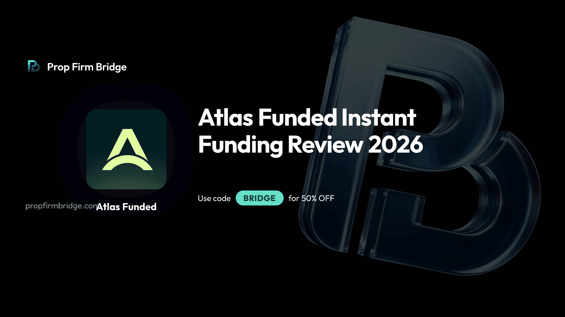 Atlas Funded Instant Funding Review 2026