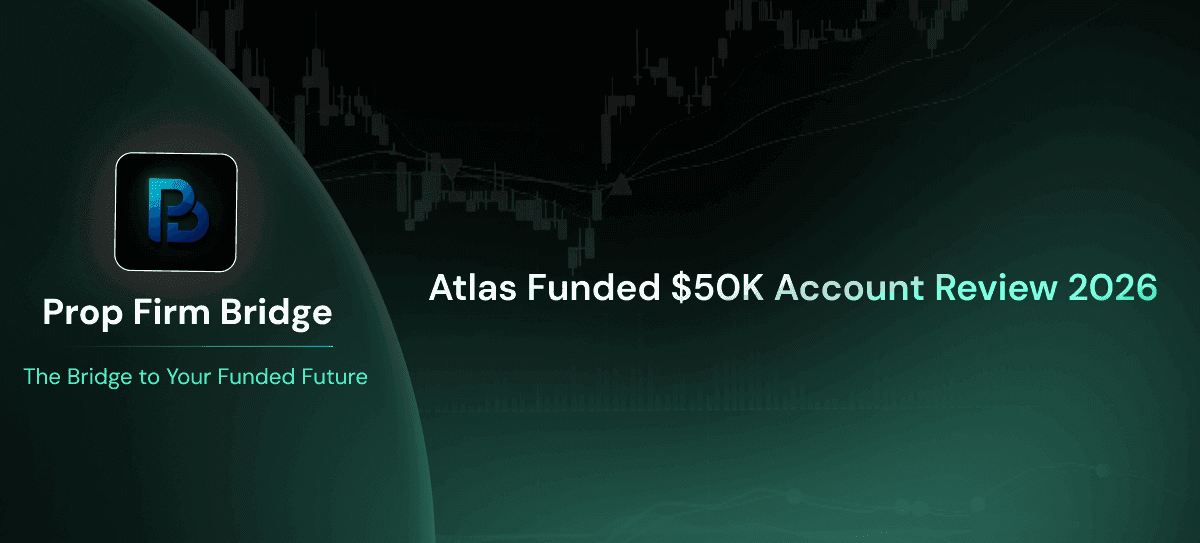 Atlas Funded $50K Account: Complete Mid-Tier Value Guide for Traders (2026)